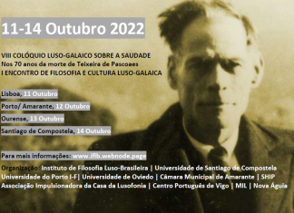 Outubro 2022: VIII Colóquio Luso-Galaico sobre a Saudade/ I Encontro de Filosofia e Cultura Luso-Galaica