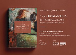 Apresentação do livro “A Face Romântica da Tuberculose” de António Ramalho de Almeida
